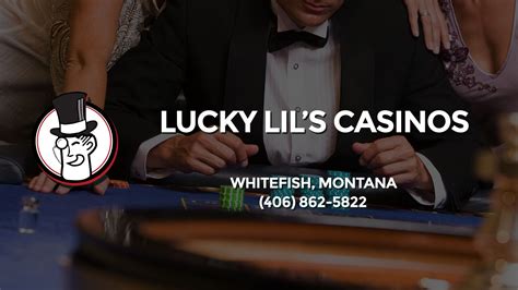 Lucky Lils Casino Whitefish 